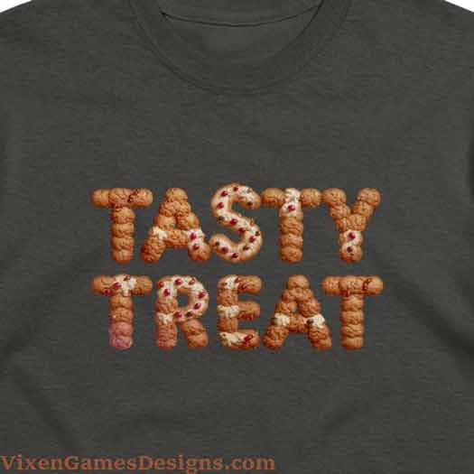 Tasty Treat Yummy Flirt Shirt dark tone